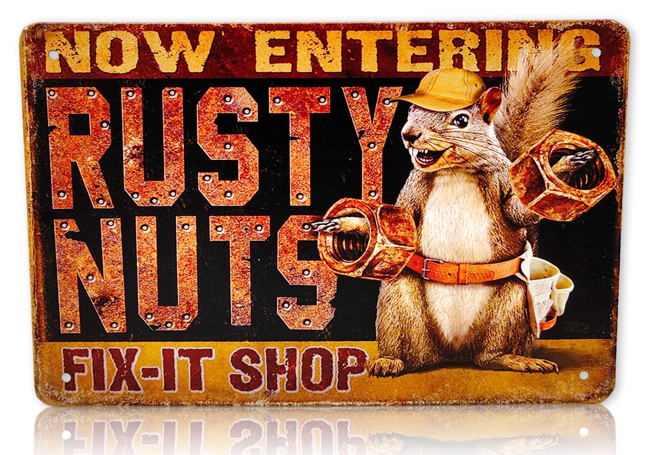 Now Entering Rusty Nuts Fix-It Shop Garage Barn Warehouse Shed Funny Squirrel Metal Sign 8 x 12 Inches