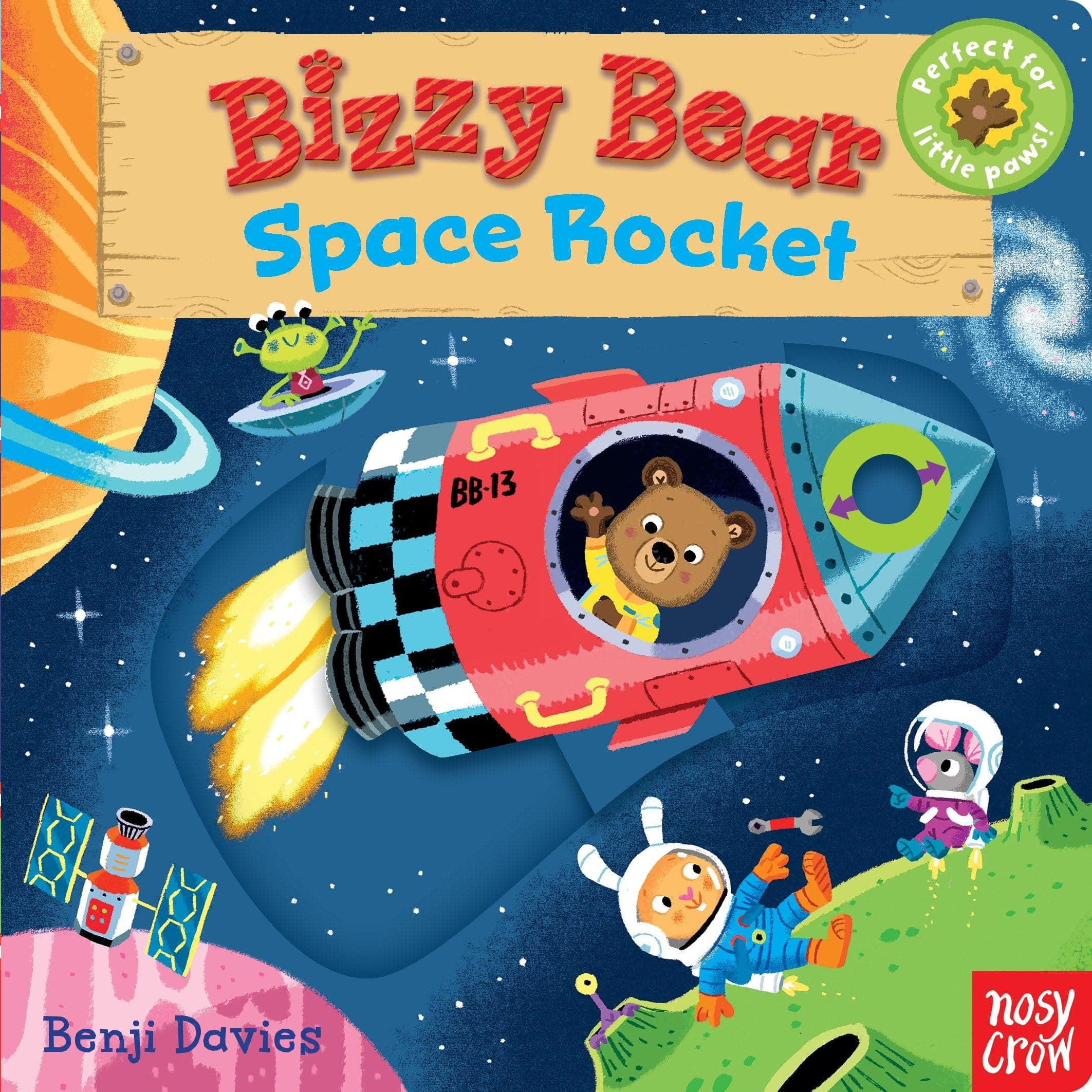 Bizzy Bear: Space Rocket: (Interactive Outer Space Board Book for Toddlers - With Sturdy Tabs and Slides to Push and Pull)