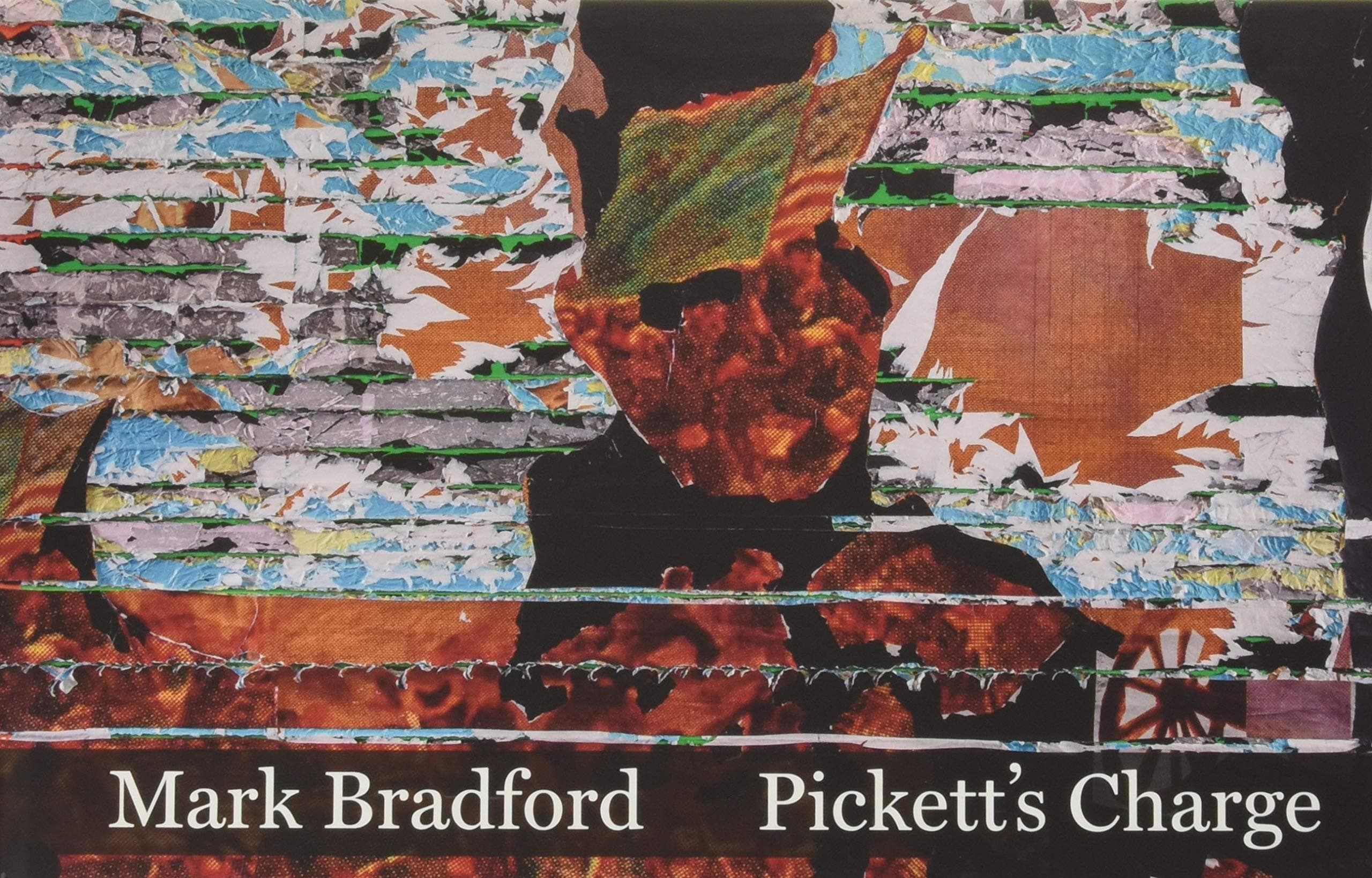 Mark Bradford: Pickett’s Charge