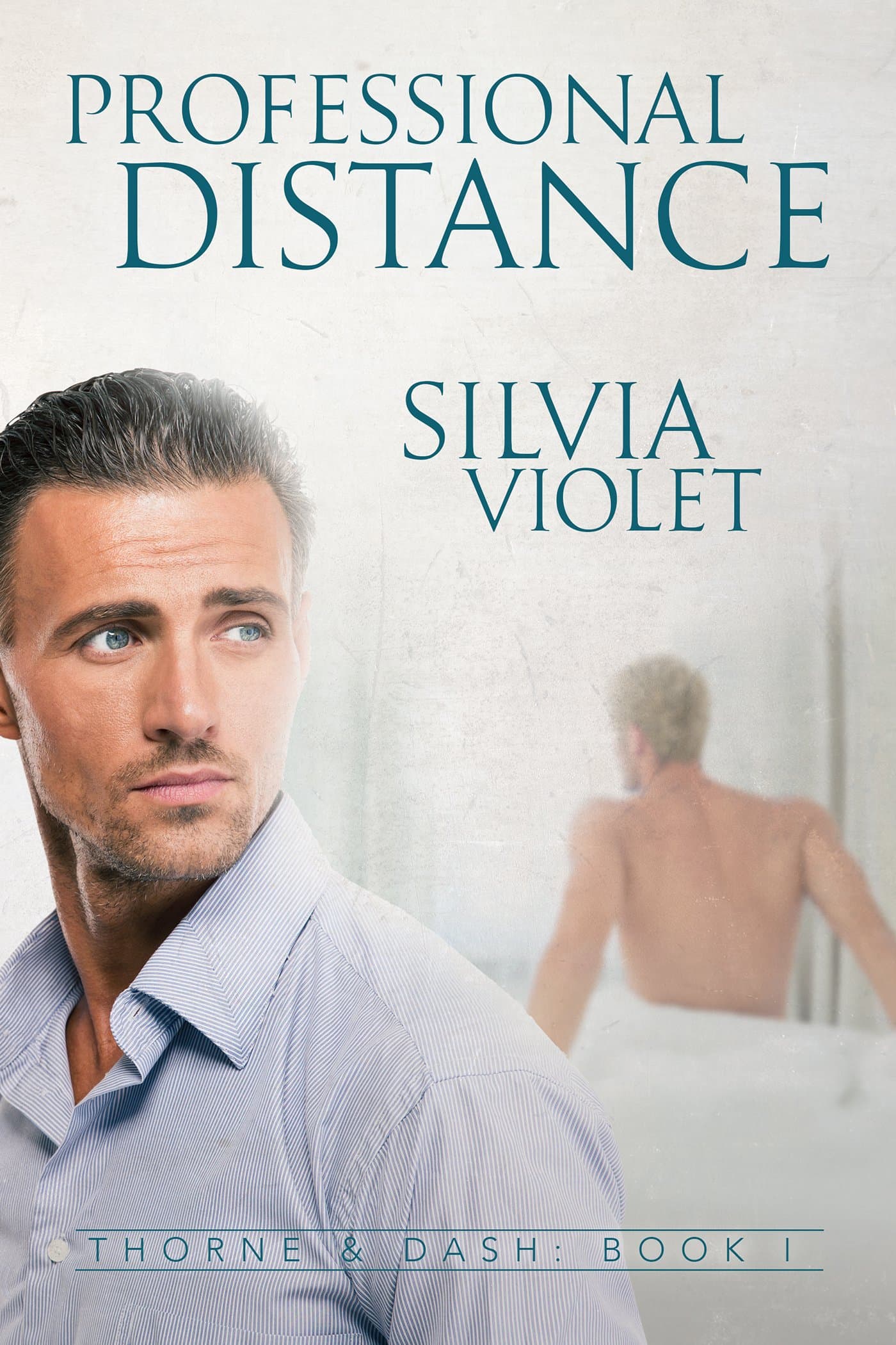 Professional Distance (Thorne and Dash Book 1)
