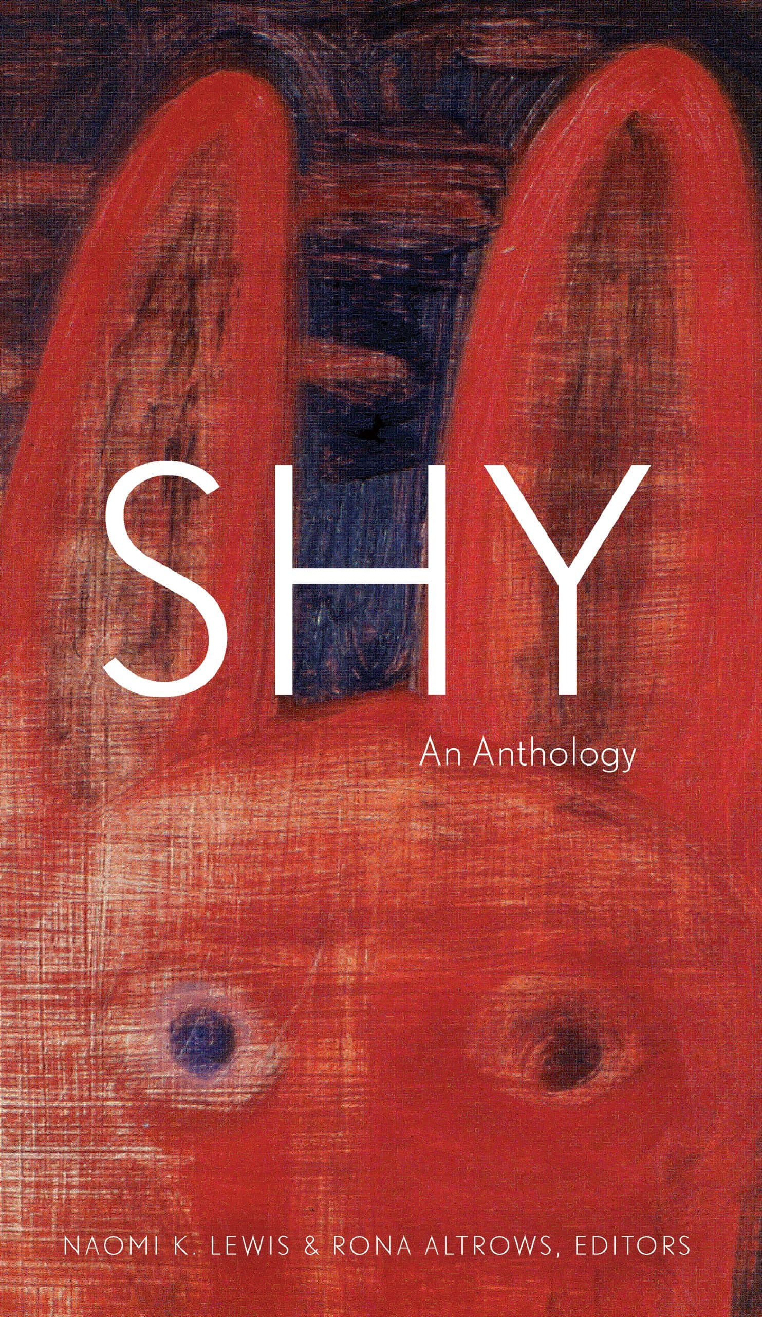 Shy: An Anthology (Robert Kroetsch Series)