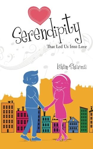 Serendipity : That led us into love