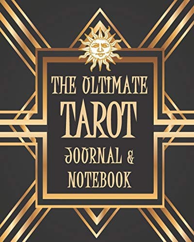 The Ultimate Tarot Journal and Notebook: Create Your Own Personal Master Reference Book Paperback – 26 Nov. 2018