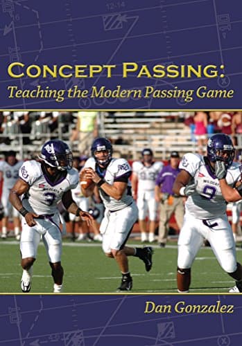 Concept Passing: Teaching the Modern Passing Game Kindle Edition