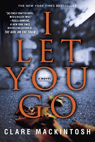 I Let You Go Kindle Edition