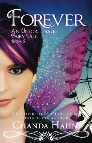 Forever: An Unfortunate Fairy Tale (Volume 5)