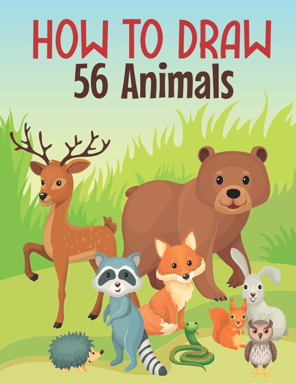 how to draw 56 animals: Easy Techniques and Step-by-Step Drawings for Kids ,Learn to Draw Animals Using Basic Shapes and Lines 56 animals 8.5x11 inch