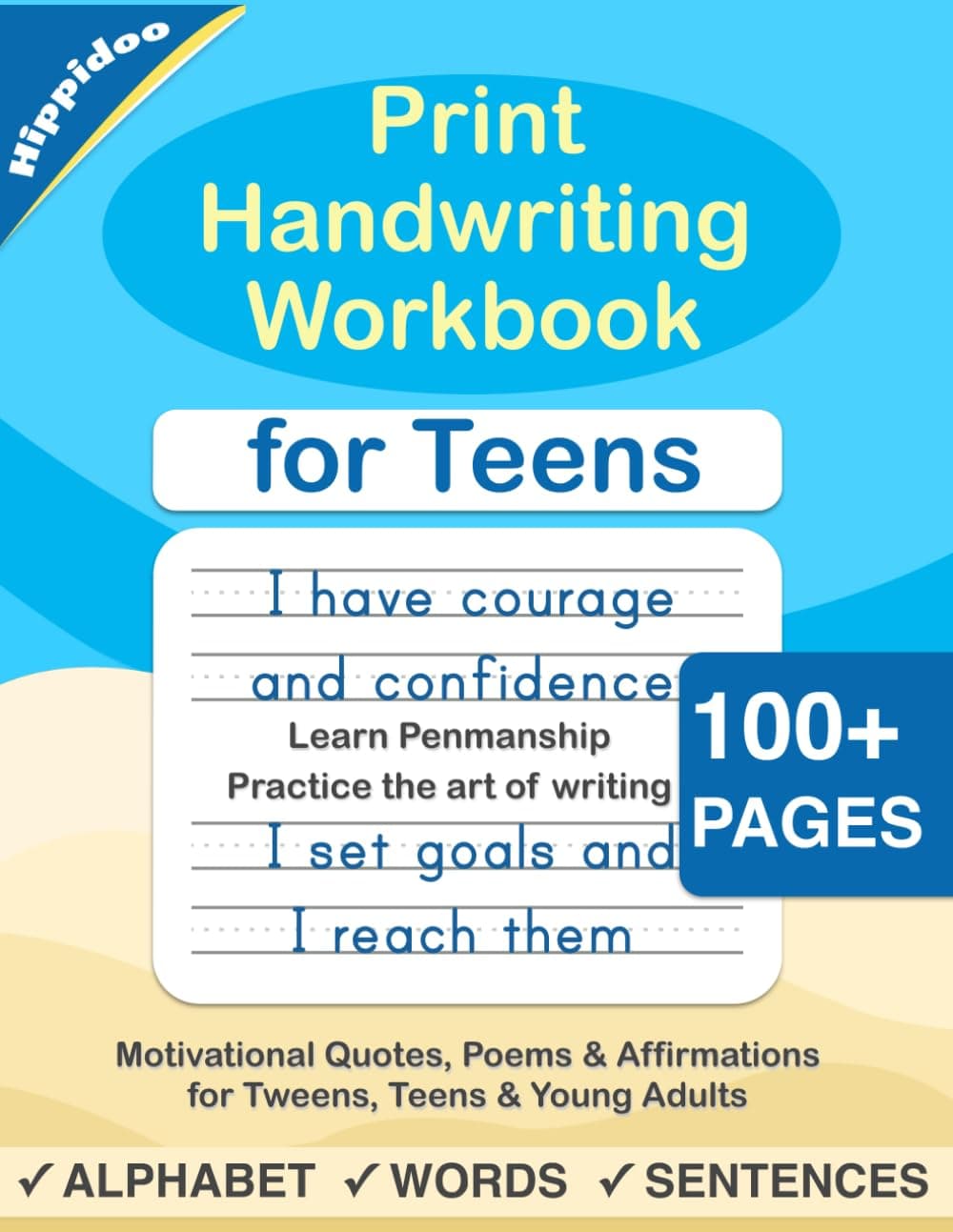 Print Handwriting Workbook for Teens: Improve your printing handwriting & practice print penmanship workbook for teens and tweens: 1 (Master Print and Cursive Writing Penmanship for Teens)