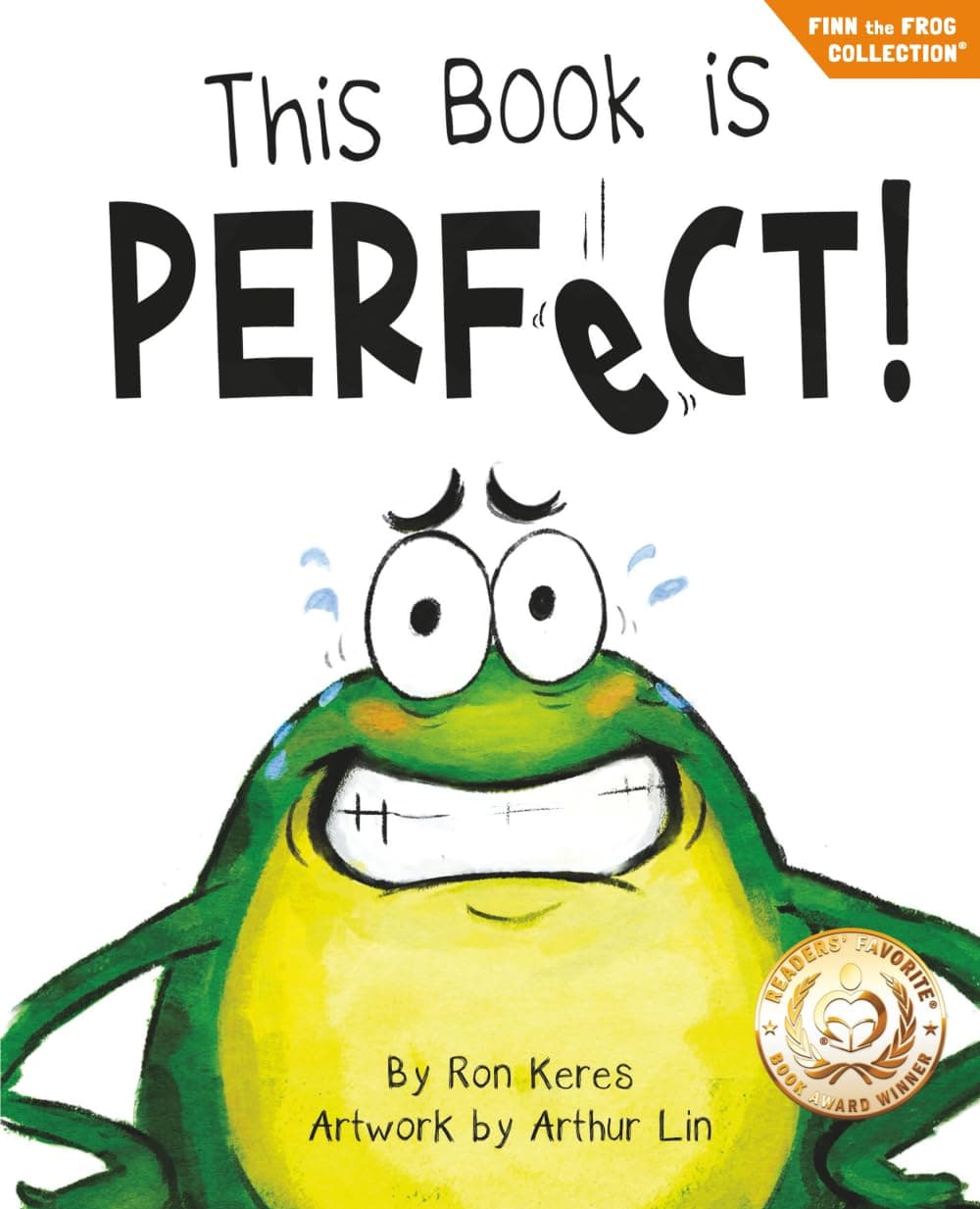 This Book Is Perfect!: A Funny Interactive Read Aloud Picture Book For Kids Ages 3-7 (Finn the Frog Collection®) Paperback – December 9, 2022