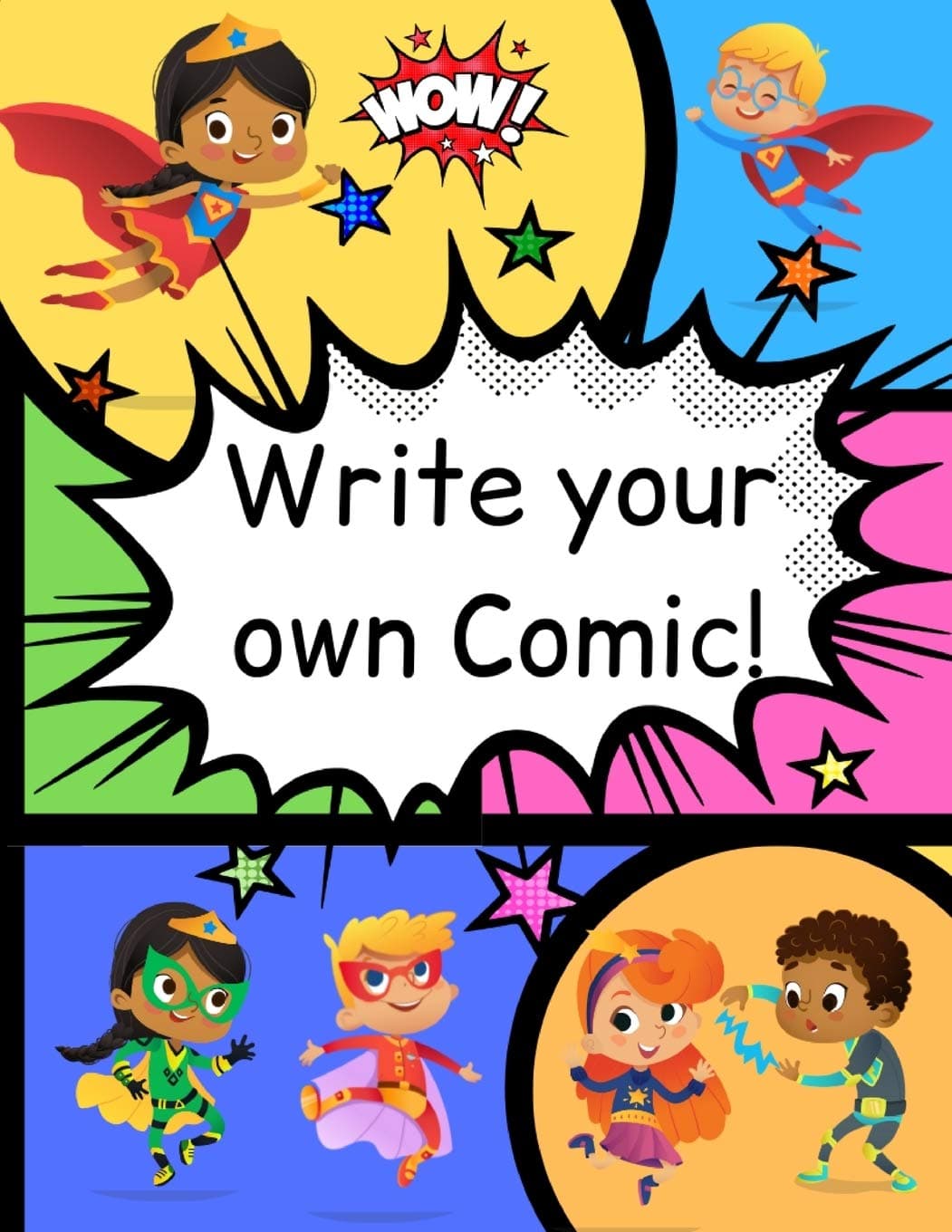 How to Write Your own Comic Book with Black Panels for Creative Kids: Includes Handy How to Write a Story Comic Script, Brain Story Storming Ideas, ... Script, Story Brain Storming Ideas, and More!