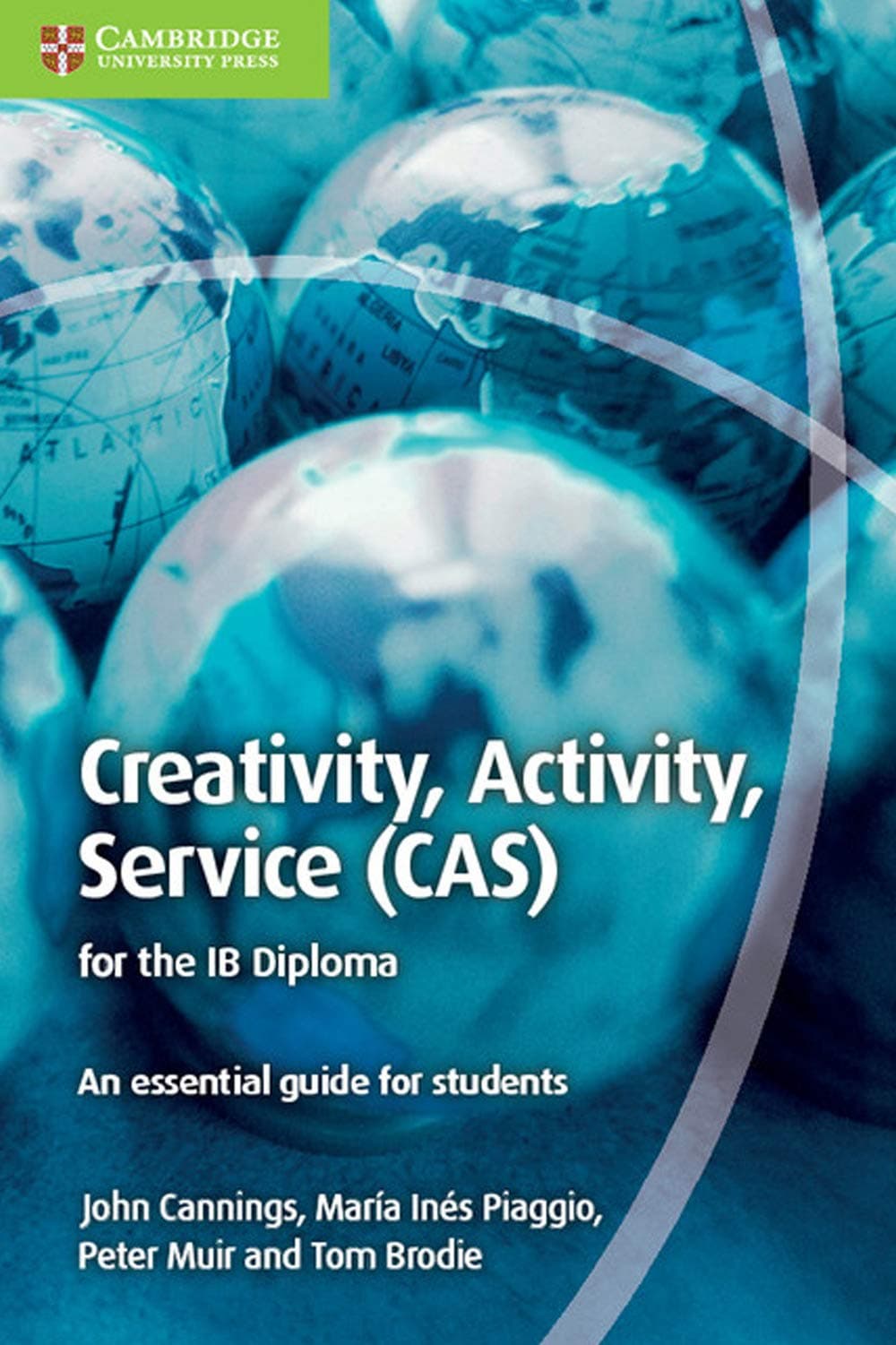 Creativity, Activity, Service (CAS) for the IB Diploma Coursebook