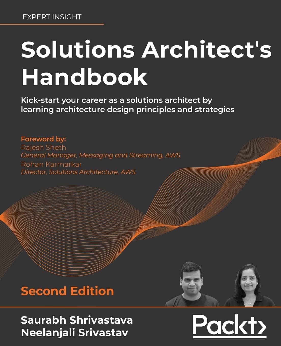 Solutions Architect's Handbook: Kick-start your career as a solutions architect by learning architecture design principles and strategies