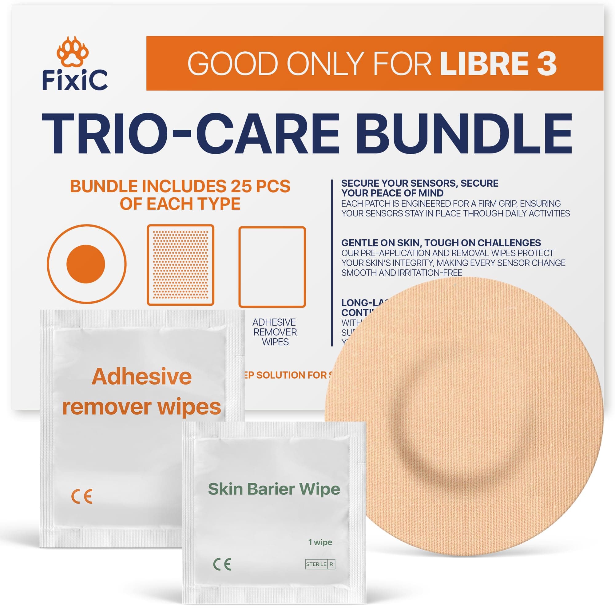 Fixic Trio-Care Bundle 75 PCS - 25 Libre Sensor Covers for Libre 3 Type Only, 25 Skin Barrier Wipes, 25 Adhesive Remover Wipes - an Ultimate Solution for Your Sensor!