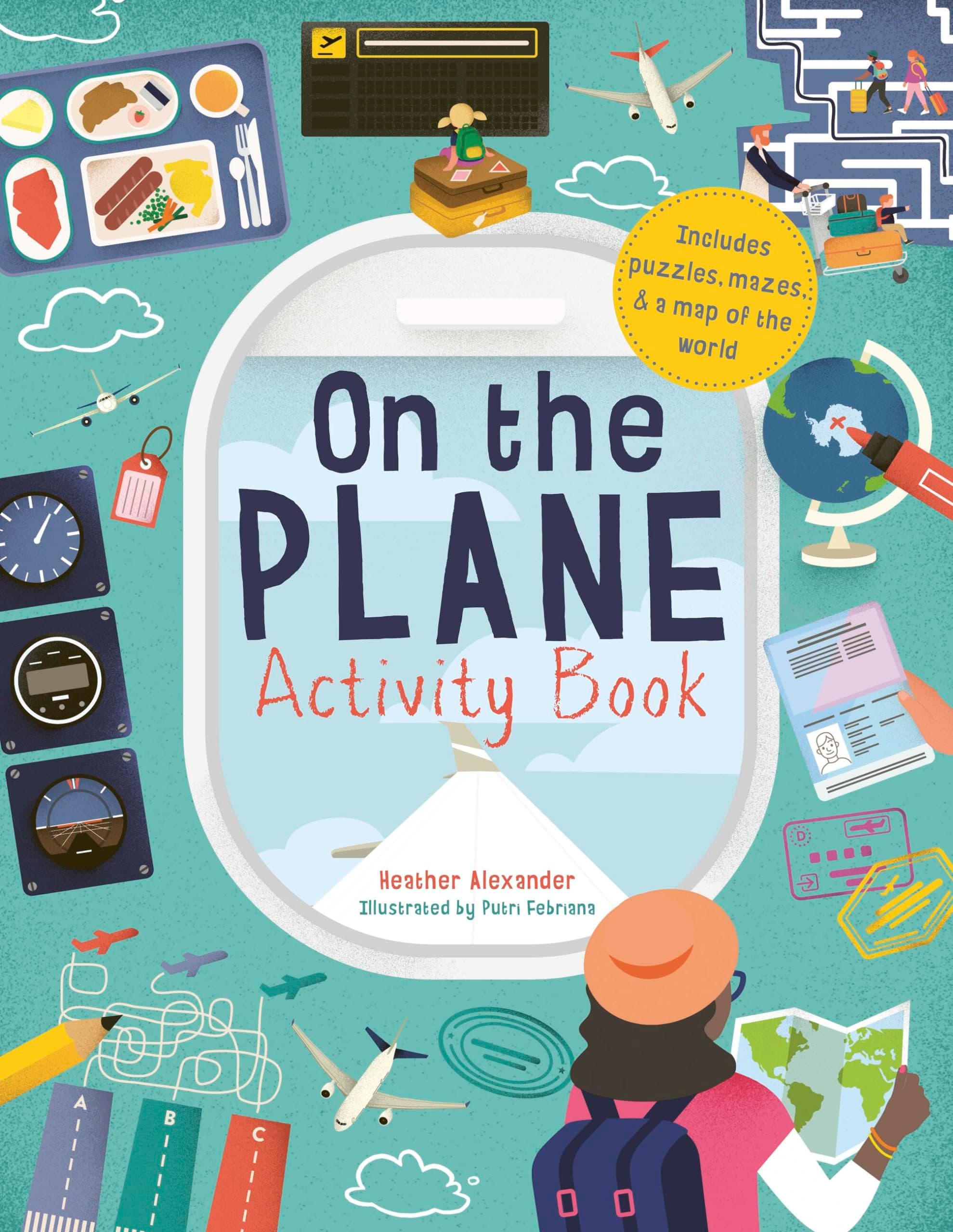 On the Plane Activity Book: Includes puzzles, mazes, dot-to-dots and drawing activities