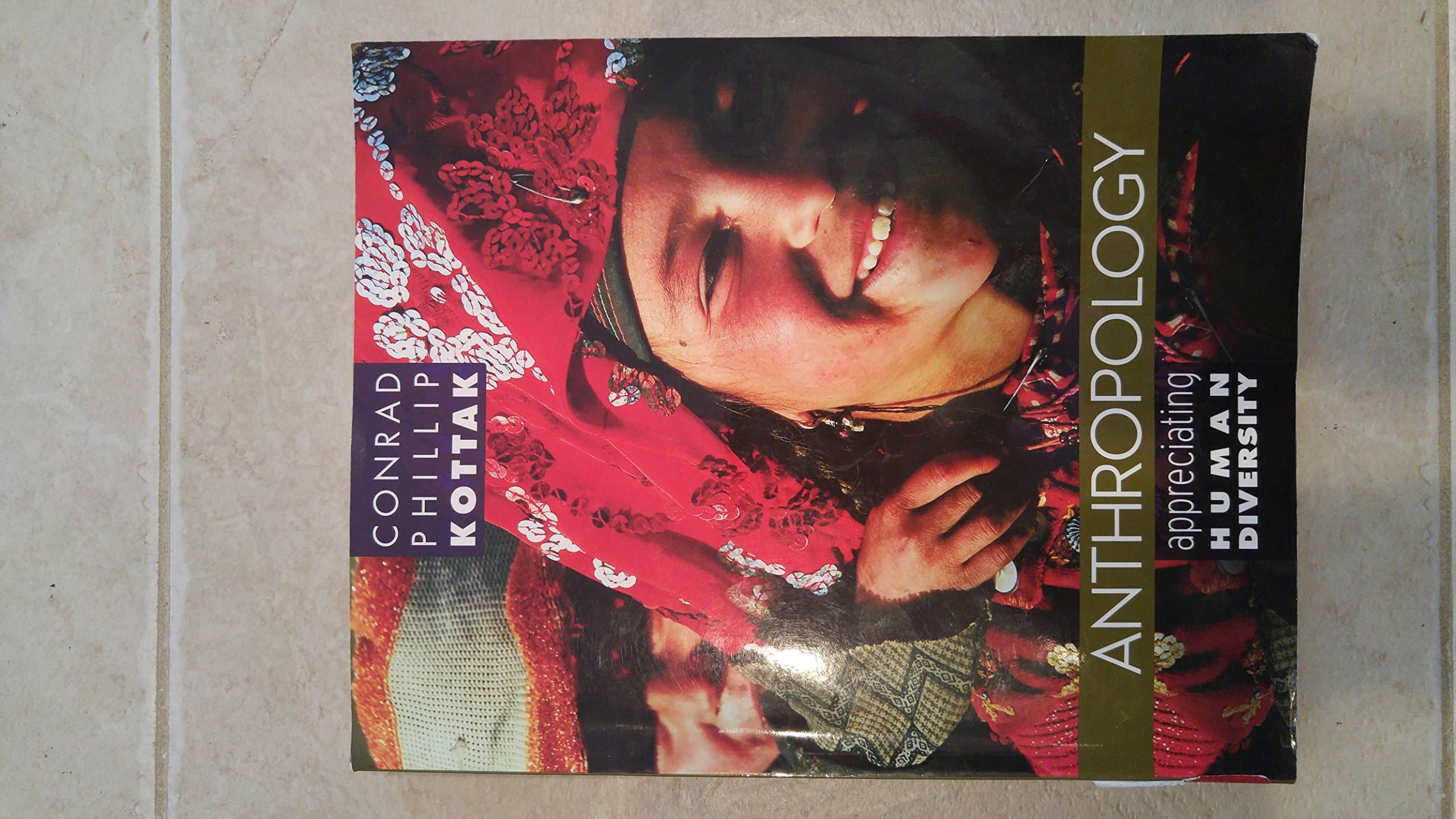 Anthropology: Appreciating Human Diversity 15th Edition